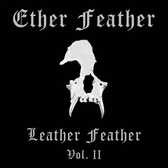 Leather Feather vol 2